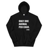 MMA One Animal Per Cage Hoodie